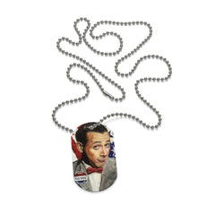 Pee Wee For Prez Dog Tag